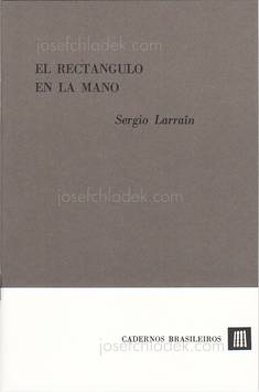  Sergio Larrain El rectangulo en la mano