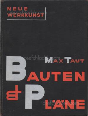  Max Taut - Bauten und Pläne ((c) jc)
