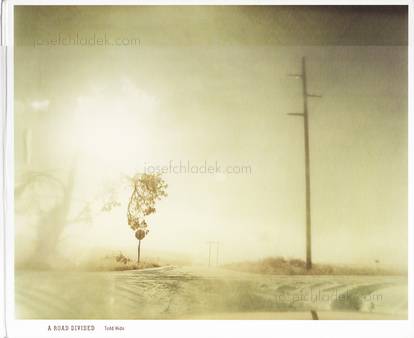  Todd Hido - A Road Divided (Front)