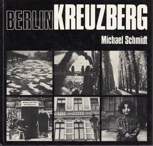  Michael Schmidt - Berlin Kreuzberg (Cover)