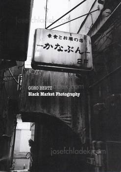  Goro Bertz - Black Market Photography (Front)