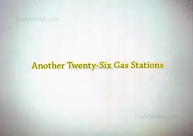 Gregory Eddi Jones - Another Twenty-Six Gas Stations Gregory Eddi Jones - Another Twenty-Six Gas Stations