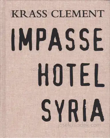 Krass Clement - Impasse Hotel Syria Krass Clement - Impasse Hotel Syria