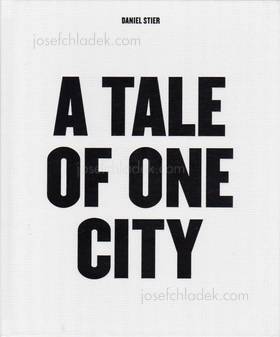Daniel Stier A tale of one city