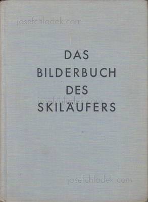  Arnold Fanck Das Bilderbuch des Skiläufers