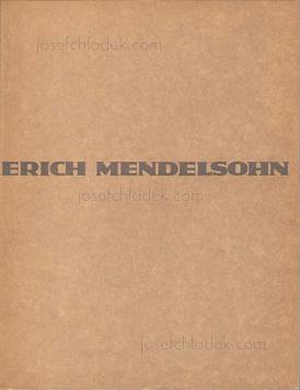  Erich Mendelsohn Erich Mendelsohn. Das Gesamtschaffen de...
