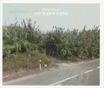  Mishka Henner - No man's land Vol. I (Front)