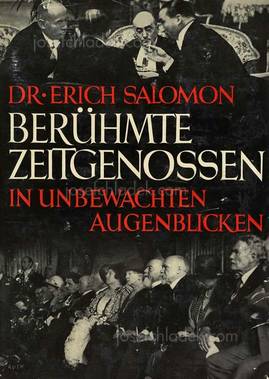 Erich Salomon Berühmte Zeitgenossen in unbewachten Augenb...