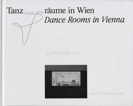 Julius Werner Chromecek Tanzräume in Wien / Dance Rooms i...