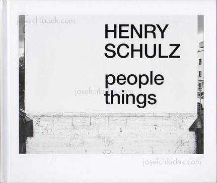 Henry Schulz People Things
