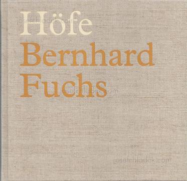  Bernhard Fuchs - Höfe ((c) jc)