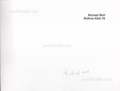  Michael Wolf - Bottrop-Ebel 76 (Titlepage signed)