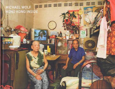  Michael Wolf - Hong Kong Inside Outside (Inside front)