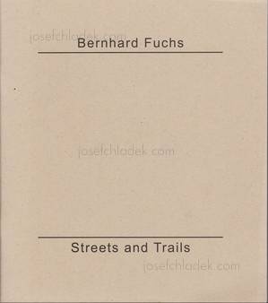  Bernhard Fuchs - Streets and Trails (Front)