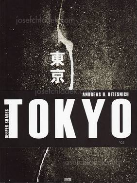 Andreas H. Bitesnich - Deeper Shades #02 Tokyo (Front)