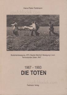  Hans-Peter Feldmann - Die Toten -  1967-1993. Studentenb...