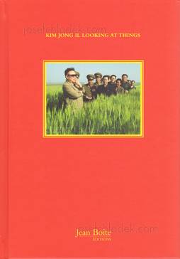  João Rocha - Kim Jong Il Looking at Things (Front)