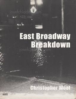  Christopher Wool - East Broadway Breakdown  (Front)