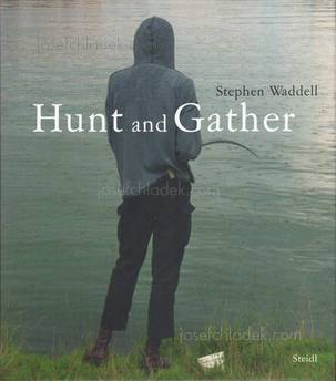  Stephen Waddell - Hunt and Gather (Front)