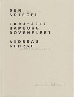  Andreas Gehrke - Der Spiegel 1995–2011, Hamburg, Dovenfl...