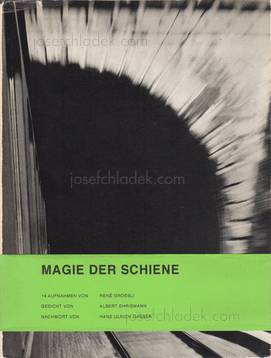  René Groebli - Magie der Schiene (Front)