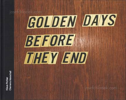  Klaus Pichler - Golden days before they end (Front)