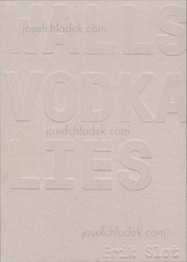  Erik Slot - Walls Vodka Lies (Front)