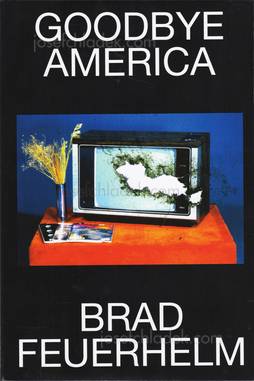  Brad Feuerhelm - Goodbye America (Front)