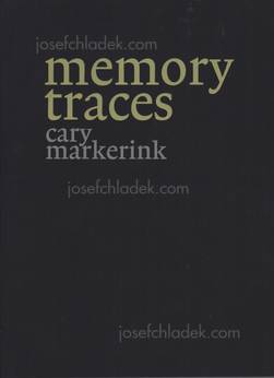  Cary Markerink - Memory Traces (Book front)